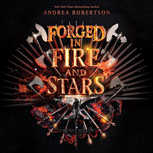 Cover of Forged in Fire and Stars
