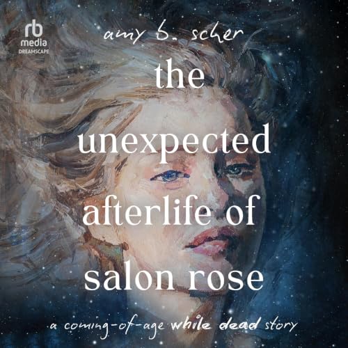 Cover of The Unexpected Afterlife of Salon Rose