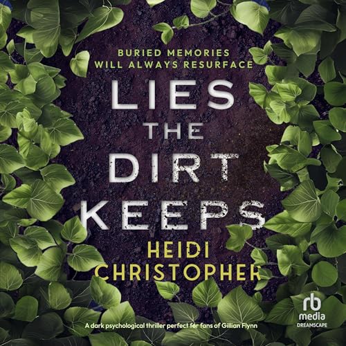 Cover of Lies the Dirt Keeps