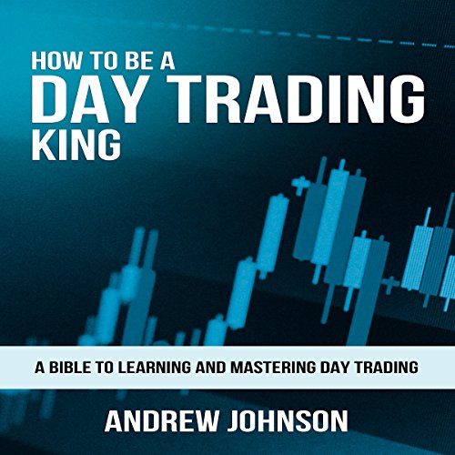 Cover of How to Be a Day Trading King