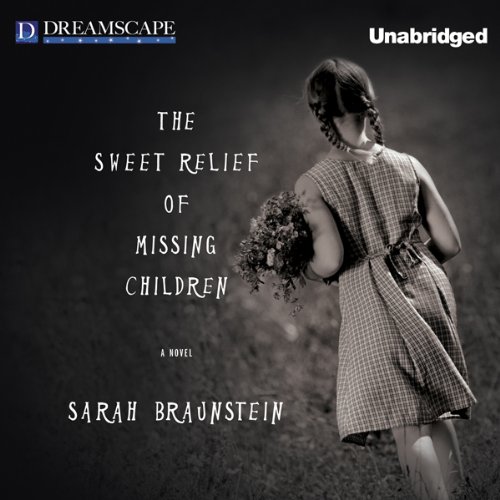 Cover of The Sweet Relief of Missing Children
