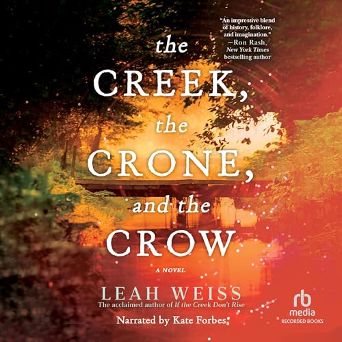 Cover of The Creek, the Crone, and the Crow