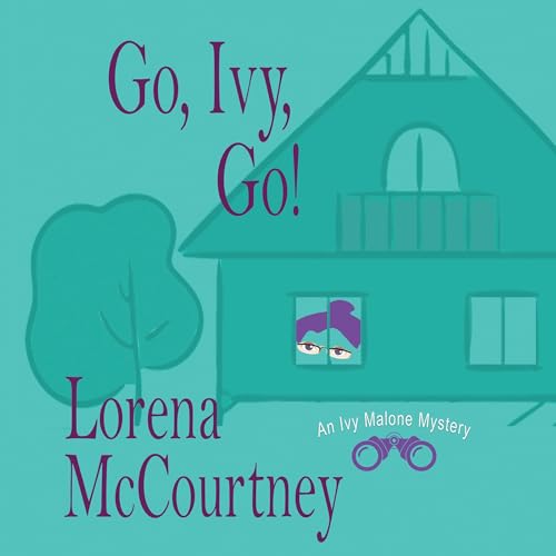 Cover of Go, Ivy, Go!