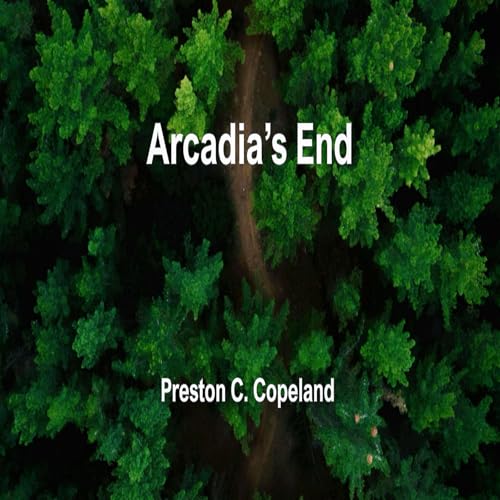 Cover of Arcadia’s End