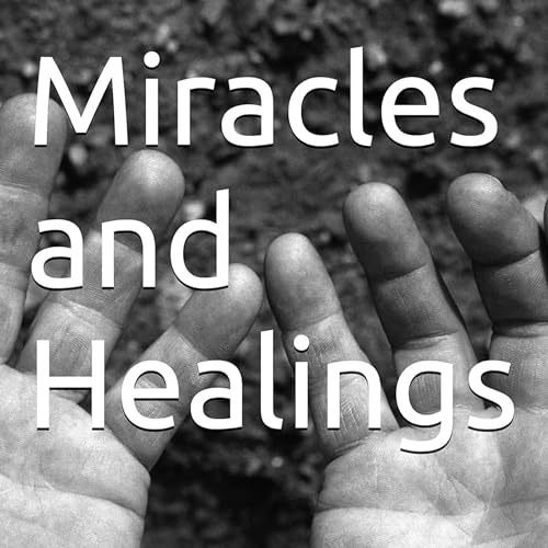 Cover of Miracles and Healings