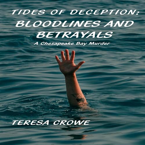 Cover of Tides of Deception: Betrayals and Bloodlines