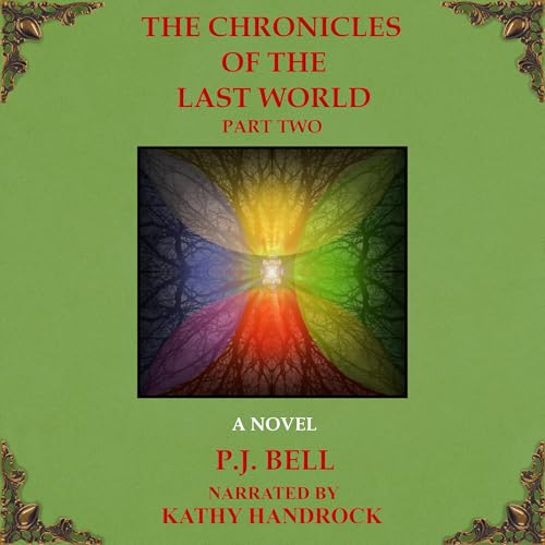 Cover of The Chronicles of the Last World: Part Two
