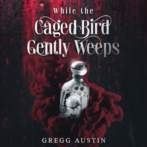 Cover of While the Caged Bird Gently Weeps