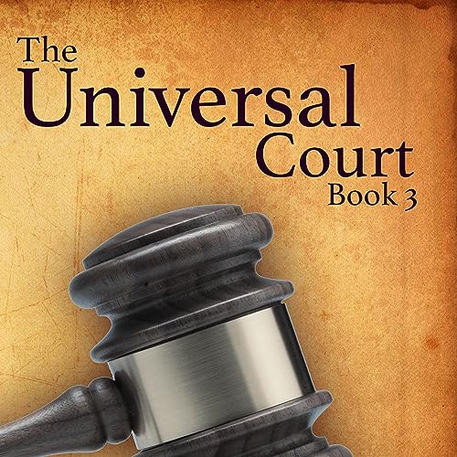 Cover of The Universal Court, Book 3