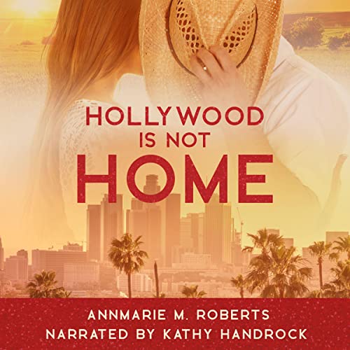 Cover of Hollywood Is Not Home
