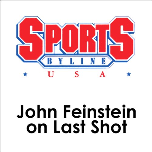 Cover of John Feinstein on Last Shot