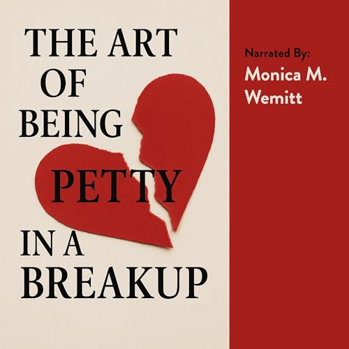 Cover of The Art of Being Petty in a Breakup