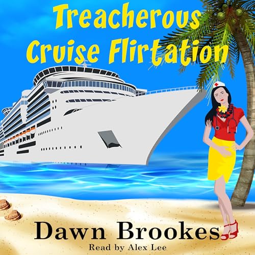 Cover of Treacherous Cruise Flirtation