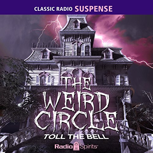 Cover of The Weird Circle: Toll the Bell