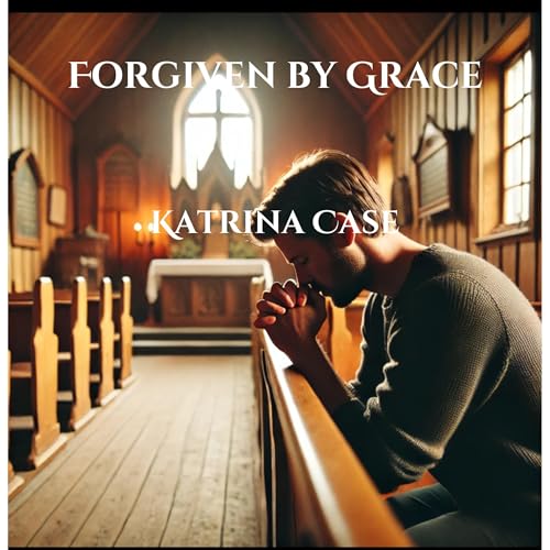 Cover of Forgiven by Grace