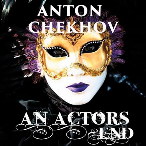 Cover of An Actor's End