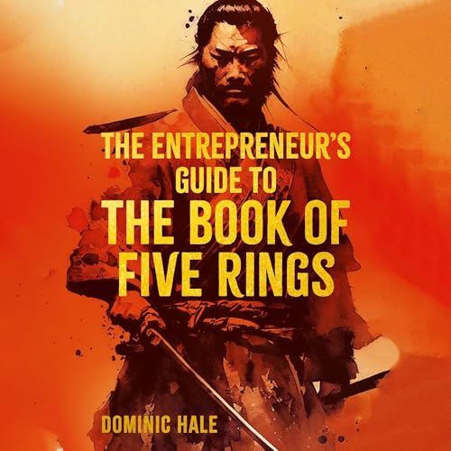 Cover of The Entrepreneur's Guide to the Book of Five Rings