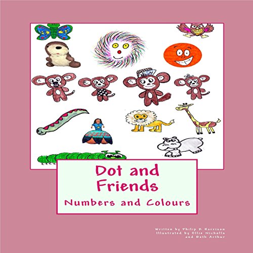 Cover of Dot and Friends: Numbers and Colours