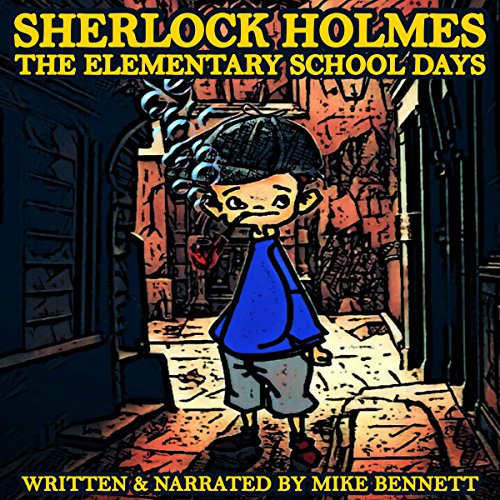 Cover of Sherlock Holmes: The Elementary School Days