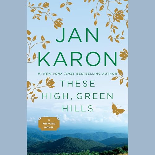 Cover of These High, Green Hills