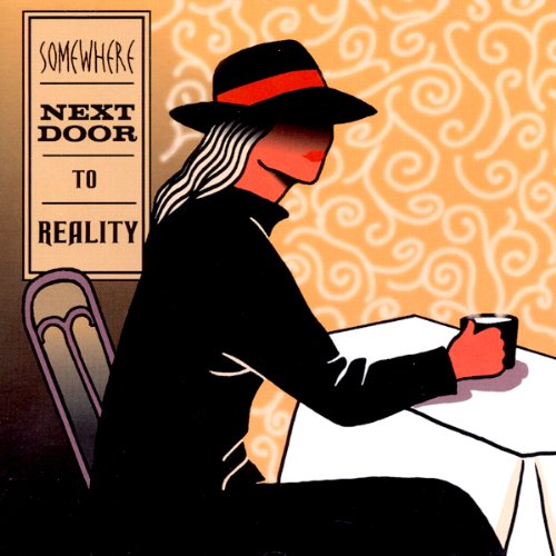 Cover of Somewhere Next Door to Reality
