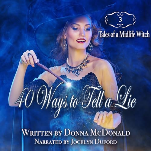Cover of 40 Ways to Tell a Lie: A Paranormal Women's Fiction Novel