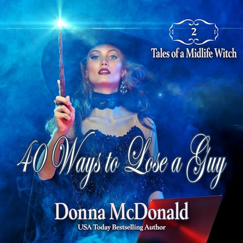 Cover of 40 Ways to Lose a Guy