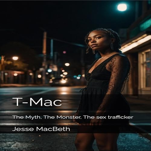Cover of TMac: The Myth, the Monster, the Sex Trafficker