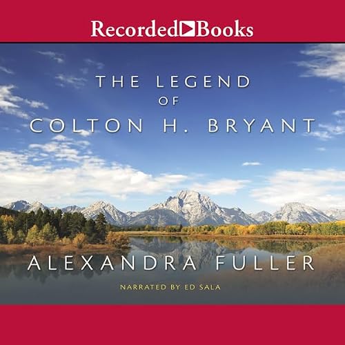 Cover of The Legend of Colton H. Bryant