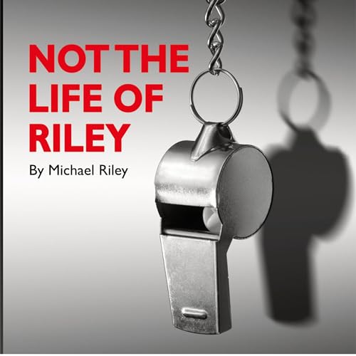 Cover of Not the Life of Riley