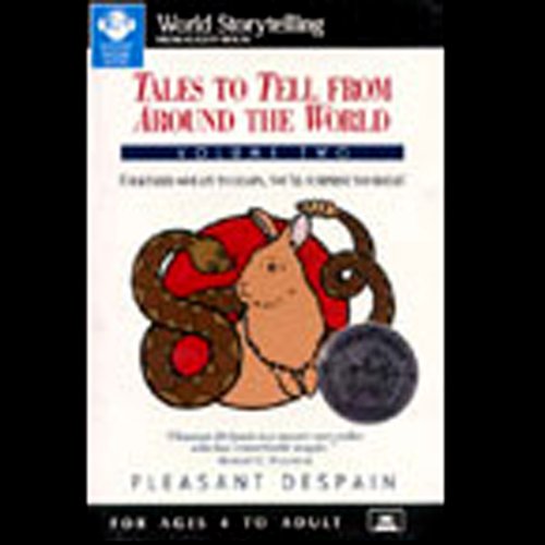 Cover of Tales to Tell from Around the World, Volume Two