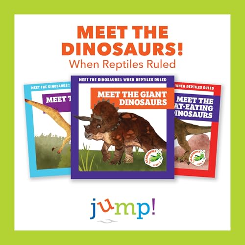 Cover of Meet the Dinosaurs!: When Reptiles Ruled