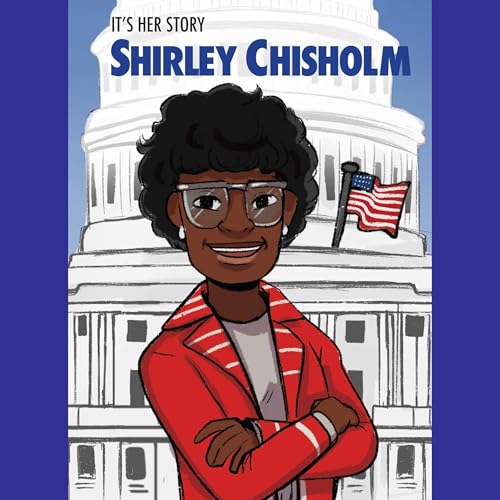 Cover of It's Her Story Shirley Chisholm