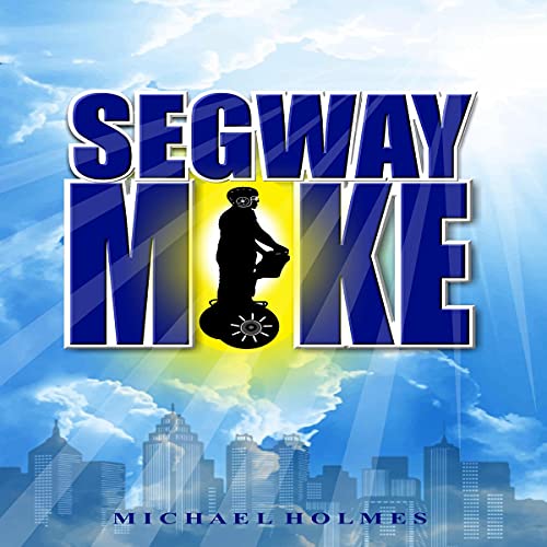 Cover of Segway Mike