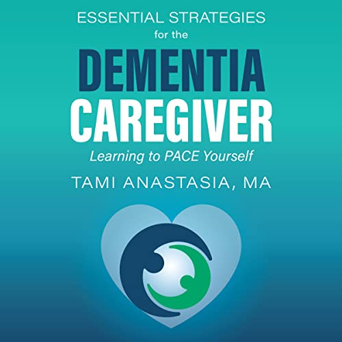 Cover of Essential Strategies for the Dementia Caregiver
