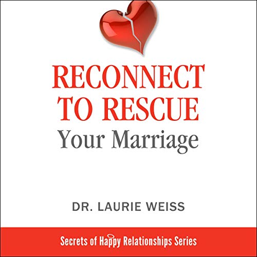 Cover of Reconnect to Rescue Your Marriage