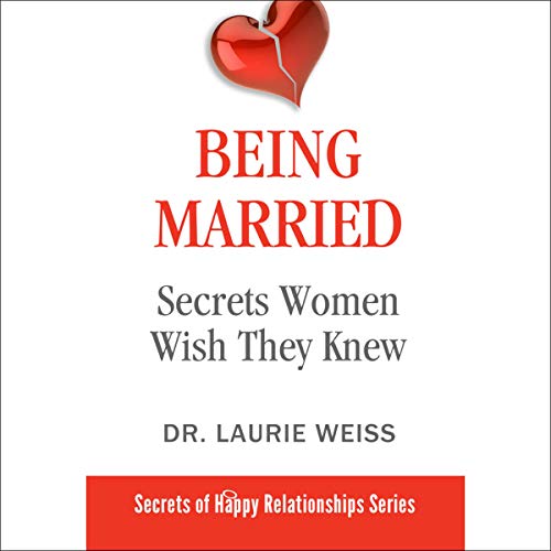 Cover of Being Married: Secrets Women Wish They Knew