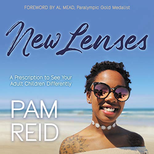 Cover of New Lenses: A Prescription to See Your Adult Children Differently