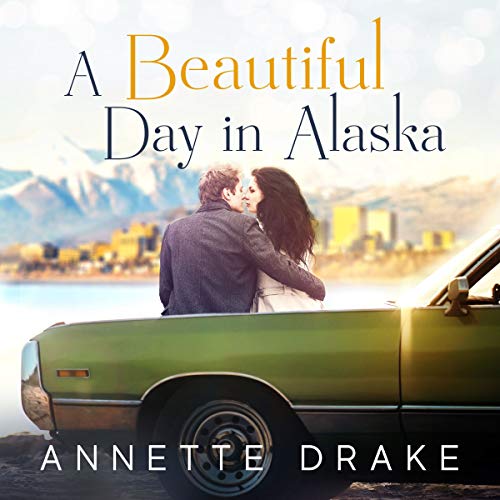 Cover of A Beautiful Day in Alaska
