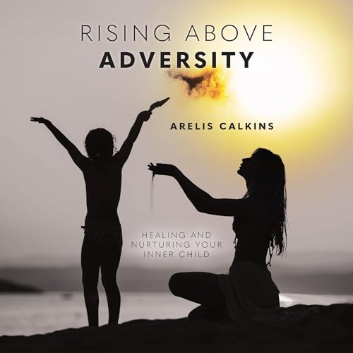 Cover of Rising Above Adversity