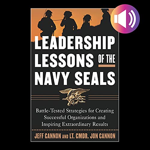 Cover of The Leadership Lessons of the U.S. Navy SEALS