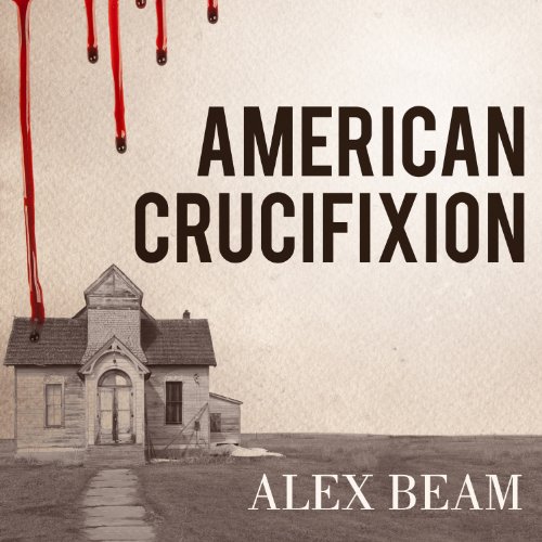 Cover of American Crucifixion