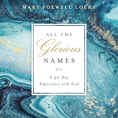 Cover of All the Glorious Names