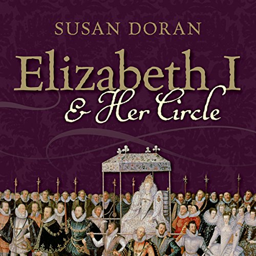 Cover of Elizabeth I and Her Circle