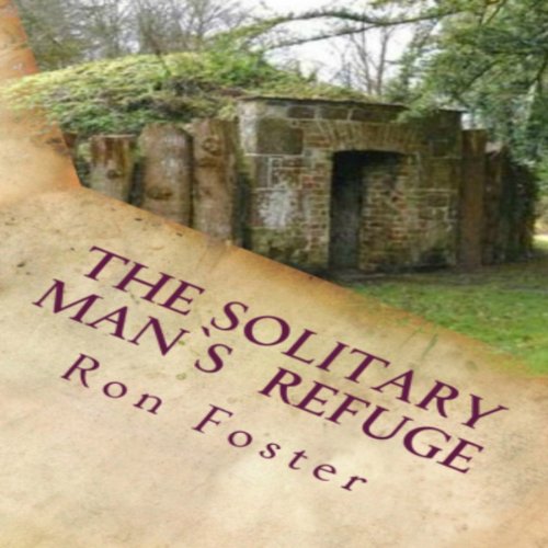 Cover of The Solitary Man's Refuge