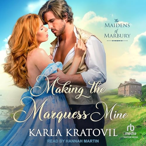 Cover of Making the Marquess Mine