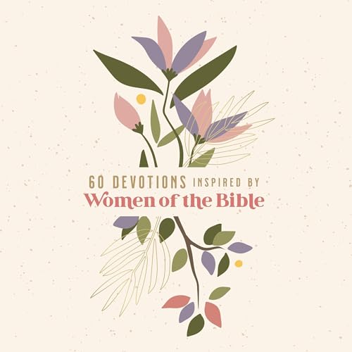 Cover of 60 Devotions Inspired by Women of the Bible