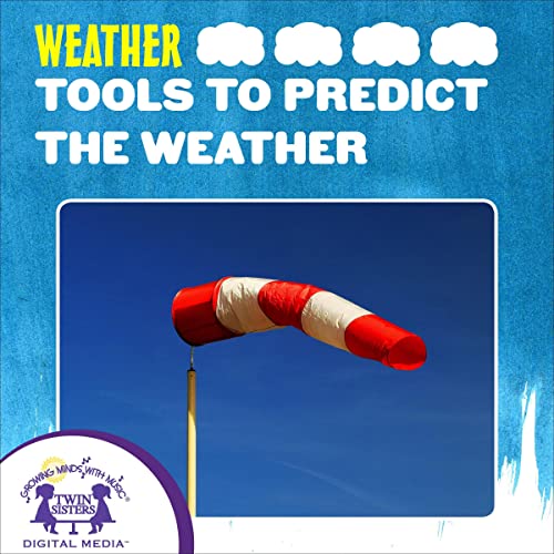 Cover of Tools to Predict the Weather