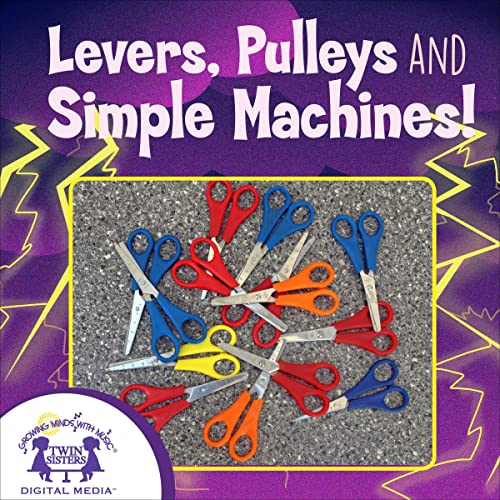 Cover of Levers, Pulleys and Simple Machines