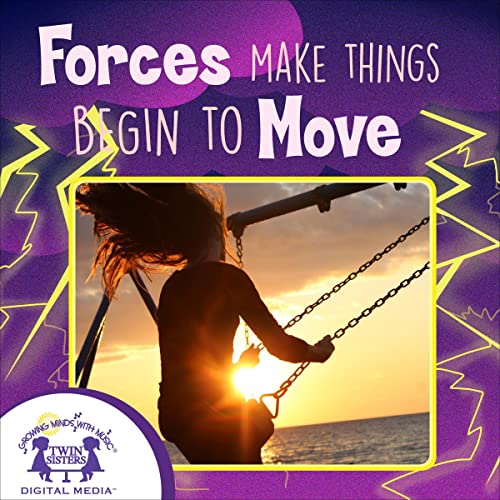 Cover of Forces That Make Things Begin to Move